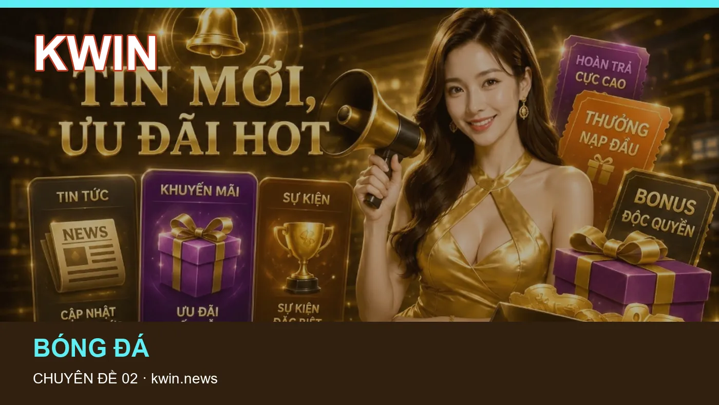 Danh sách kiểm tra thông tin Dữ liệu trận đấu dành cho người đọc KWIN